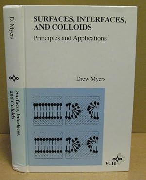 Seller image for Surfaces, Interfaces and Colloids. Principles and Applications. for sale by Nicoline Thieme