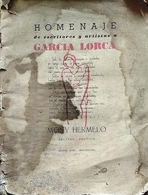 Homenaje de escritores y artistas a García Lorca / Organizado por Norberto A. Frontini en ocasión...