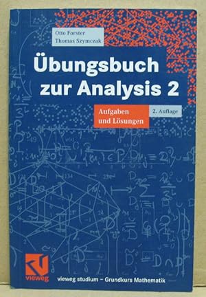 Seller image for bungsbuch zur Analysis 2. Aufgaben und Lsungen. (vieweg studium - Grundkurs Mathematik) for sale by Nicoline Thieme