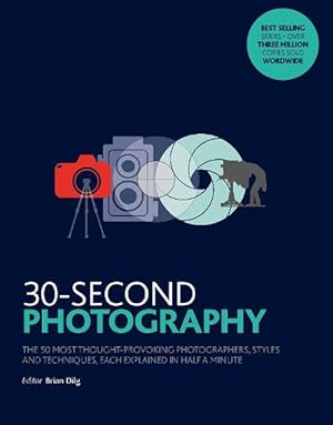 Seller image for 30-Second Photography (Paperback) for sale by Grand Eagle Retail