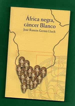 Image du vendeur pour AFRICA NEGRA, CANCER BLANCO : ensayo sobre "La Edad de Hierro" de J. M. Coetzee. mis en vente par Librera DANTE