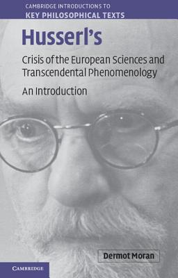 Immagine del venditore per Husserl's Crisis of the European Sciences and Transcendental Phenomenology: An Introduction (Paperback or Softback) venduto da BargainBookStores
