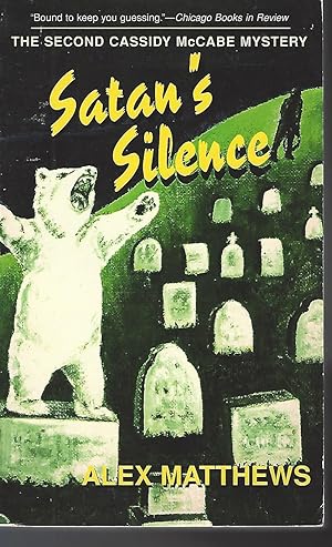 Bild des Verkufers fr Satan's Silence: The Second Cassidy McCabe Mystery zum Verkauf von Vada's Book Store