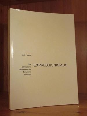 Seller image for Expressionismus. Eine Bibliographie zeitgenssischer Dokumente 1910 - 1925. for sale by Das Konversations-Lexikon