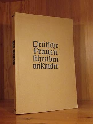 Bild des Verkufers fr Briefe groer Deutscher an Kinder - Deutsche Frauen schreiben an Kinder. zum Verkauf von Das Konversations-Lexikon