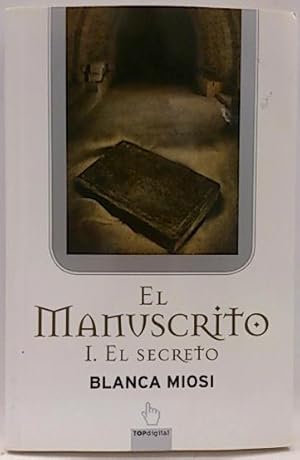 Imagen del vendedor de El Manuscrito. I. El Secreto a la venta por SalvaLibros