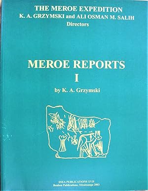 Meroe Reports I. the Meroe Expedition
