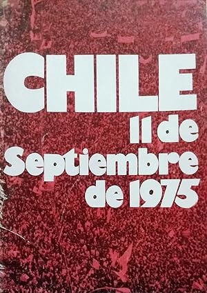 Chile : 11 de septiembre de 1975