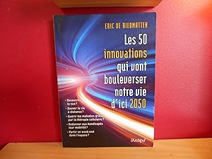 Les 50 innovations qui vont bouleverser notre vie d'ici 2050