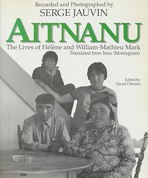 Image du vendeur pour Aitnanu: The Lives of Helene and William-Mathieu Mark mis en vente par CorgiPack