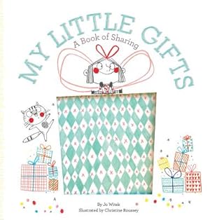 Seller image for My Little Gifts: A Book of Sharing (Hardback or Cased Book) for sale by BargainBookStores
