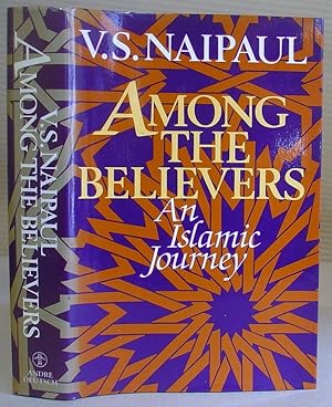 Among The Believers - An Islamic Journey