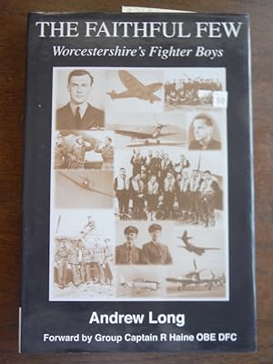 The Faithful Few: Worcestershire's Fighter Boys