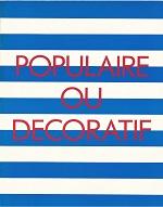 L'Art Forain : Populaire ou Décoratif