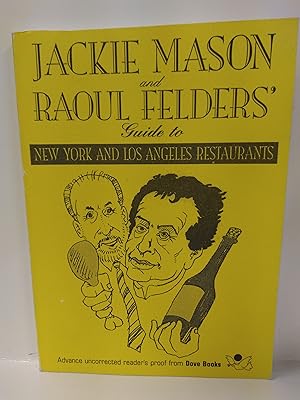 Seller image for Jackie Mason and Raoul Felders' Guide to New York and Los Angeles Restaurants for sale by Fleur Fine Books
