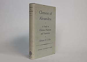 Bild des Verkufers fr Clement of Alexandria. a Study in Christian Platonism and Gnosticism zum Verkauf von Minotavros Books,    ABAC    ILAB
