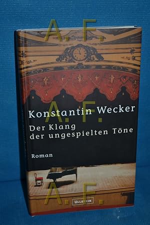 Bild des Verkufers fr Der Klang der ungespielten Tne : Roman zum Verkauf von Antiquarische Fundgrube e.U.