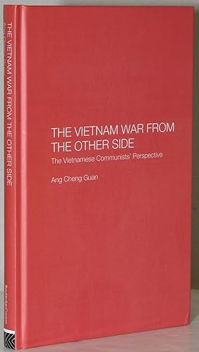 Seller image for THE VIETNAM WAR FROM THE OTHER SIDE. THE VIETNAMESE COMMUNISTS' PERSPECTIVE for sale by BLACK SWAN BOOKS, INC., ABAA, ILAB