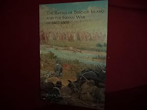 Seller image for The Battle of Beecher Island and the Indian War of 1867-1869. for sale by BookMine