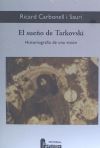 Imagen del vendedor de El sueo de Tarvkoski. Historiografa de una visin a la venta por AG Library