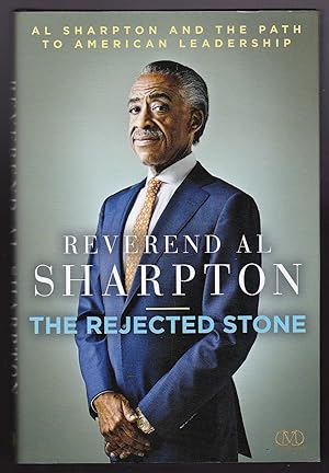 The Rejected Stone: Al Sharpton and the Path to American Leadership