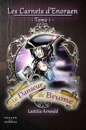 Immagine del venditore per Le danseur de brume - les carnets d'Enoraen - tome 1 venduto da crealivres