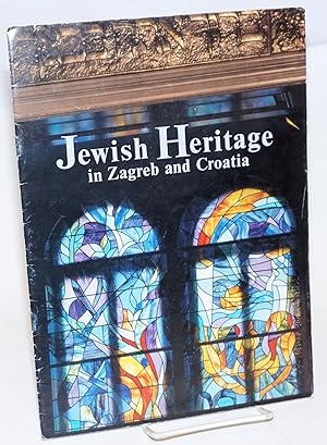 Jewish Heritage in Zagreb and Croatia