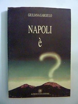 Image du vendeur pour NAPOLI E' mis en vente par Historia, Regnum et Nobilia