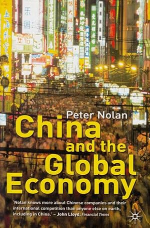 Bild des Verkufers fr China and the Global Economy. National Champions, Industrial Policy and the Big Business Revolution zum Verkauf von Adelaide Booksellers