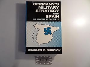 Bild des Verkufers fr Germany s military strategy and Spain in World War II. zum Verkauf von Druckwaren Antiquariat