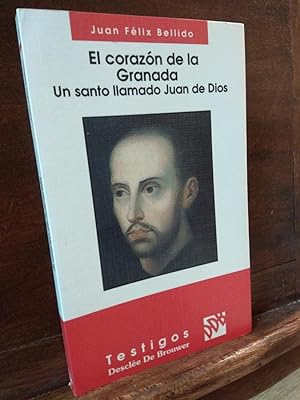 Imagen del vendedor de El corazn de la Granada. Un santo llamado Juan de Dios a la venta por Libros Antuano