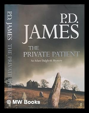 Seller image for The private patient / P.D. James for sale by MW Books