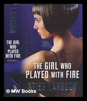 Seller image for The girl who played with fire / Stieg Larsson ; translated from the Swedish by Reg Keeland - Millenium trilogy, book 2 for sale by MW Books