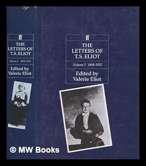 Image du vendeur pour The letters of T.S. Eliot. Volume I 1898-1922 / edited by Valerie Eliot mis en vente par MW Books