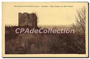 Carte Postale Ancienne Auzances Sermer Tour Carree Du