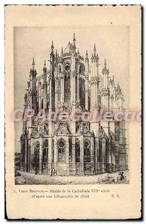 Carte Postale Ancienne Vieux Beauvais Abside de la Cathédrale
