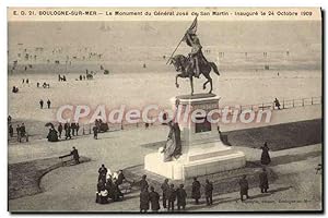 Carte Postale Ancienne Boulogne sur Mer le monument du général Jose de San Martin Inaugure le 24 ...