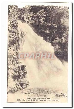 Bild des Verkufers fr Frontiere Franco Suisse Carte Postale Ancienne Saut du Doubs (hauteur 27 metres) zum Verkauf von CPAPHIL