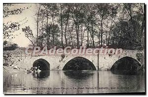 Carte Postale Ancienne Saint Junien (Haunte Vienne) Le Pont Saint Elisabeth sur la Glane