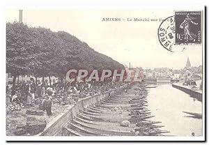 Reproduction Amiens Carte Postale Ancienne Le marche sur l'eau