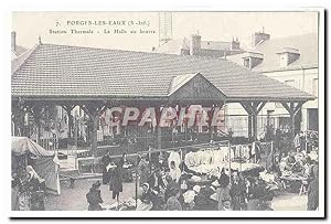 Reproduction Forgis les EAux Carte Postale Ancienne Station thermale La halle au beurre