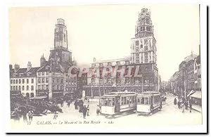 Calais Carte Postale Ancienne Le musee et la rue Royale (reproduction)