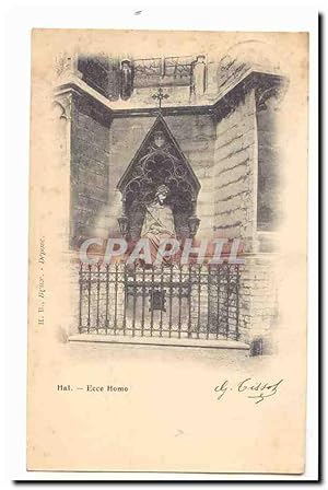 Belgique Hal Carte Postale Ancienne Ecce Homo