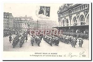 Départ pour le MAroc Carte Postale Ancienne La compagnie du 23 colonial devant la gare (reproduct...