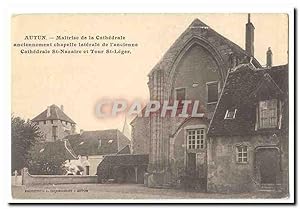 Autun Carte Postale Ancienne Maitrise de la cathédrale anciennement chapelle laterale de l'ancien...