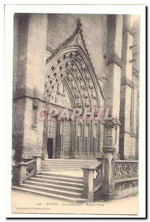 Image du vendeur pour Rodez Carte Postale Ancienne La cathdrale Portail Nord mis en vente par CPAPHIL