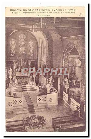 Image du vendeur pour Oeuvre de St Christophe le Jajolet Carte Postale Ancienne Erigee en archiconfrerie universelle par Bref du 8 fevrier 1912 LE sanctuaire mis en vente par CPAPHIL