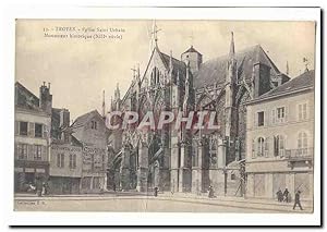 Troyes Carte Postale Ancienne Eglise Saint urbain Monument historique (13eme)