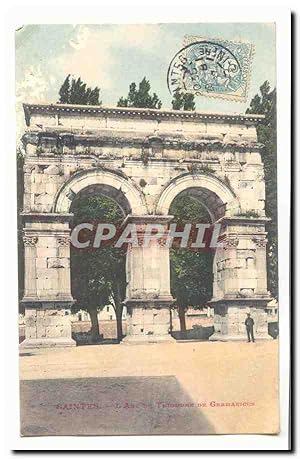 Bild des Verkufers fr SAintes Carte Postale Ancienne L'arc de triomphe de Germanicus zum Verkauf von CPAPHIL