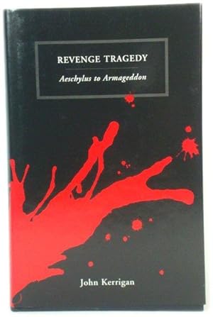 Immagine del venditore per Revenge Tragedy: Aeschylus to Armageddon venduto da PsychoBabel & Skoob Books